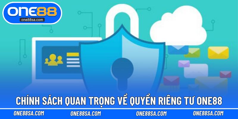 Quyền Riêng Tư ONE88 – Đảm Bảo Quyền Lợi Của Bet Thủ - DITOXE