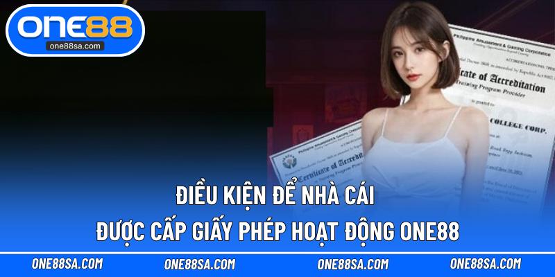 Giấy Phép Hoạt Động One88 – Sân Chơi Uy Tín Năm 2026 - DITOXE