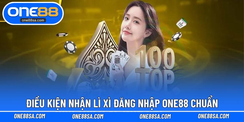 Lì Xì Đăng Nhập ONE88 – Cách Nhận Phần Thưởng Dễ Dàng - DITOXE