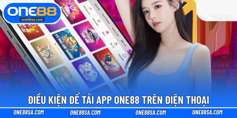 Tải App ONE88 Dành Cho Hệ Điều Hành iOS Và Android - DITOXE
