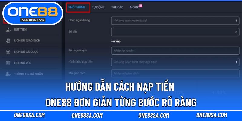 Nạp Tiền ONE88 – Giao Dịch Siêu Tốc Để Chơi Cá Cược - DITOXE