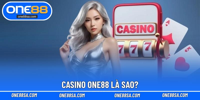 Casino ONE88 – Sân Chơi Bạc Quốc Tế Cho Giới Thượng Lưu - DITOXE