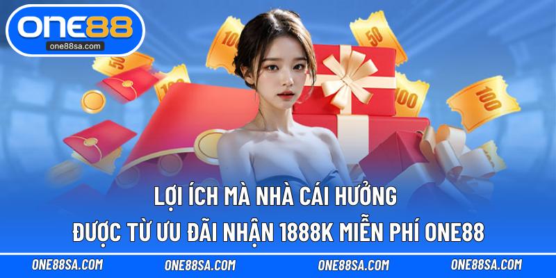 Nhận 1888K Miễn Phí ONE88 – Lý Do Triển Khai Ưu Đãi - DITOXE