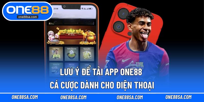 Tải App ONE88 Dành Cho Hệ Điều Hành iOS Và Android - DITOXE
