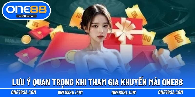 Khuyến Mãi ONE88 – Cập Nhật Ưu Đãi Mới Dành Cho Thành Viên - DITOXE