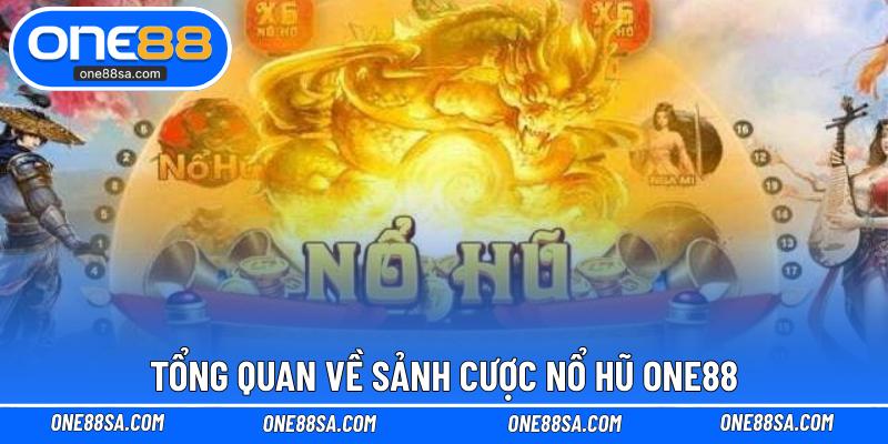 Nổ Hũ ONE88 – Trò Chơi Đổi Thưởng Hấp Dẫn 2026 - DITOXE