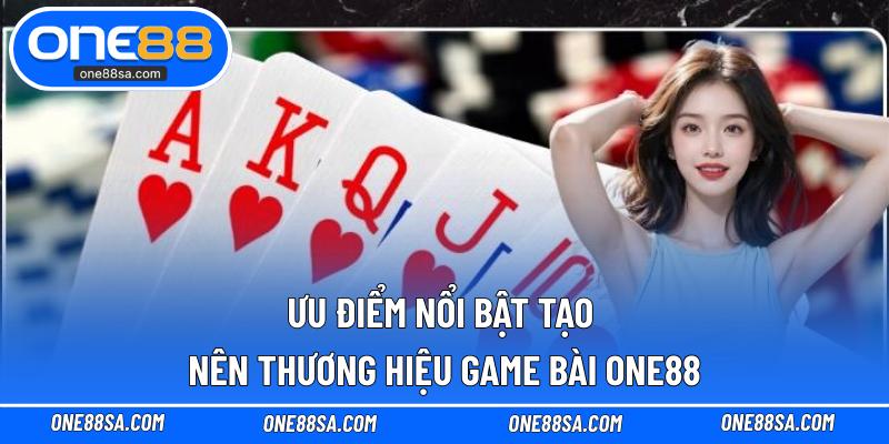 Game Bài ONE88 – Thiên Đường Chơi Đánh Bạc Hàng Đầu - DITOXE