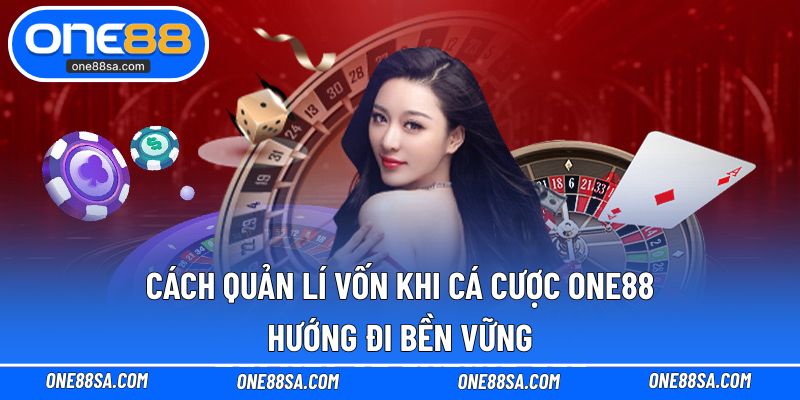Cách Chọn Kèo ONE88 Luôn Thắng Từ Các Cao Thủ Lâu Năm - DITOXE